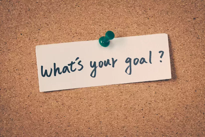 Whats your goal